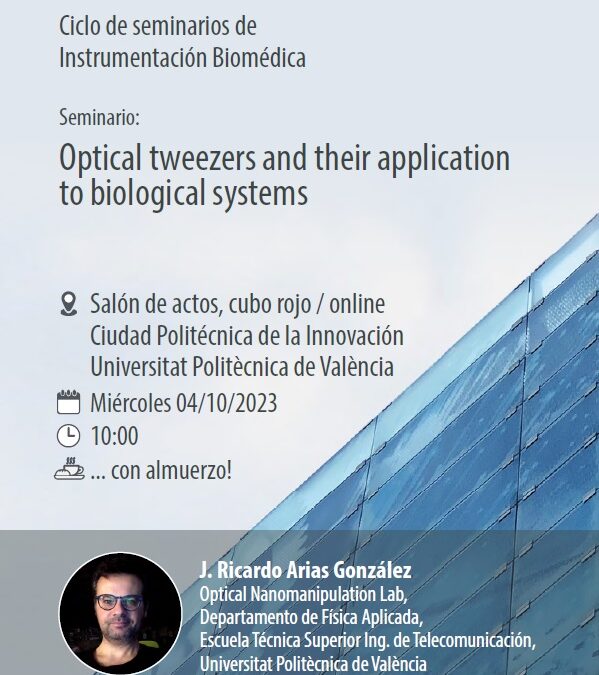 SEMINARIO: Optical tweezers and their application to biological systems