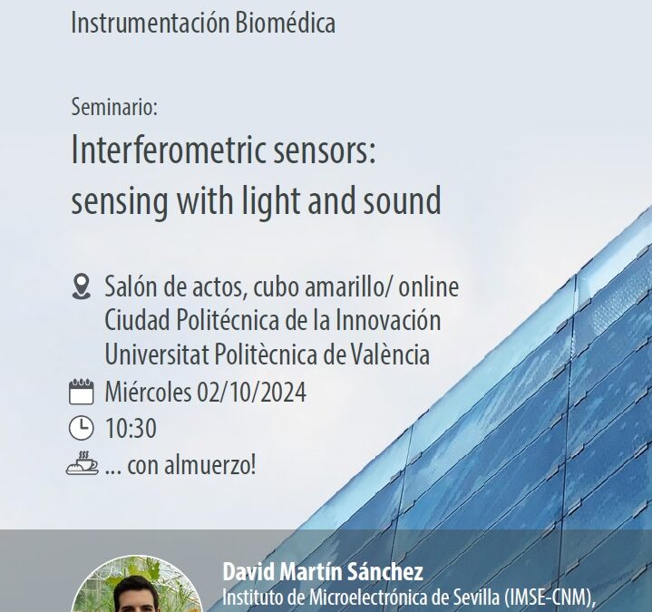 SEMINARIO: Interferometric sensors: sensing with light and sound