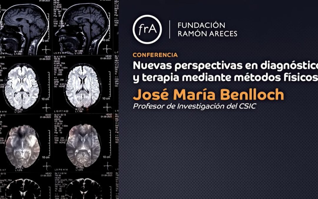 [VÍDEO] Nuevas perspectivas en diagnóstico y terapia mediante métodos físicos