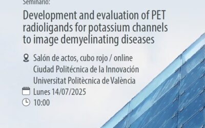 SEMINARIO:  Development and evaluation of PET radioligands for potassium channels to image demyelinating diseases
